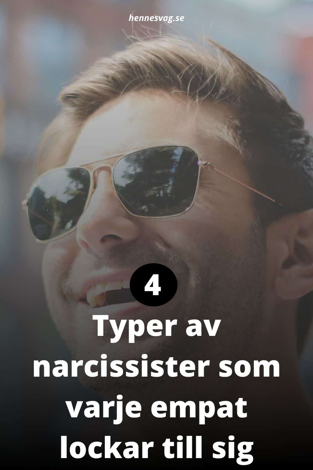 4 Typer av narcissister som varje empat lockar till sig