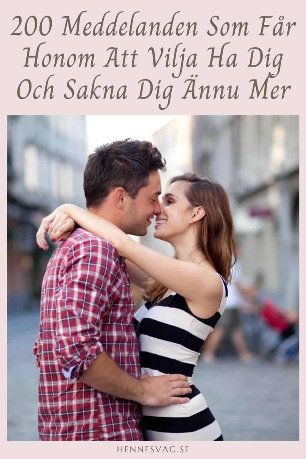 Få Honom Att Sakna Dig