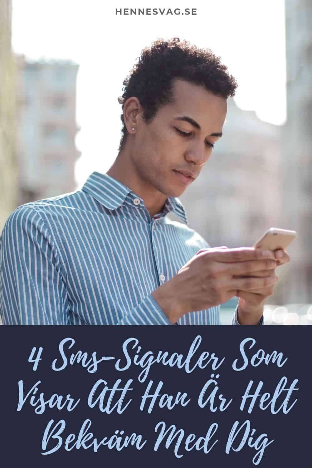4 Sms-Signaler Som Visar Att Han Är Helt Bekväm Med Dig