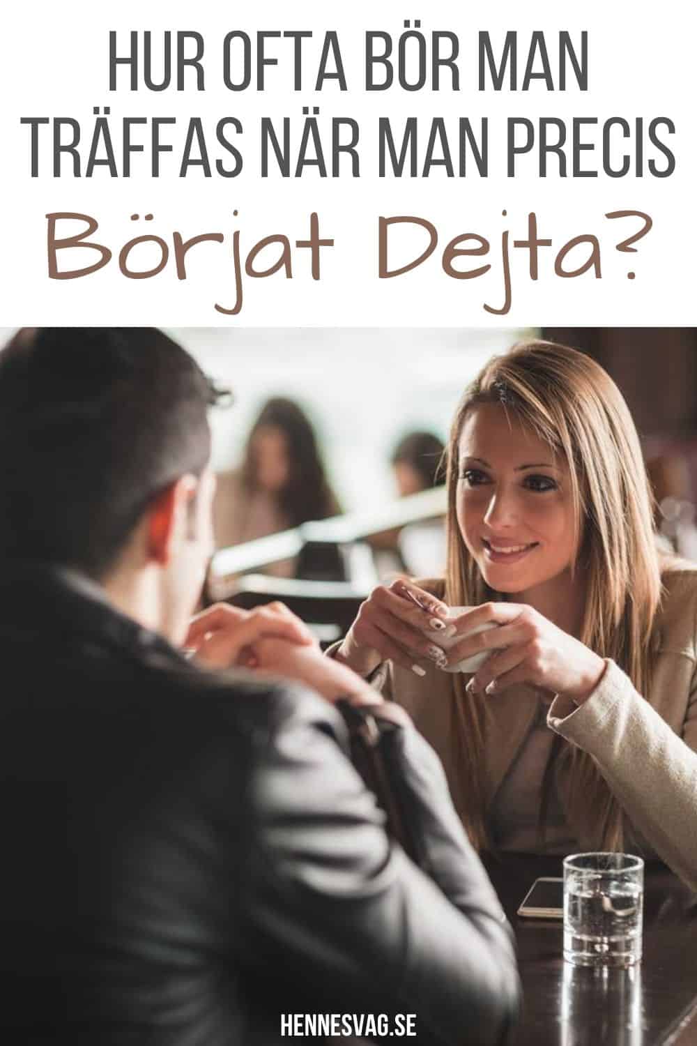 kan man dejta flera
