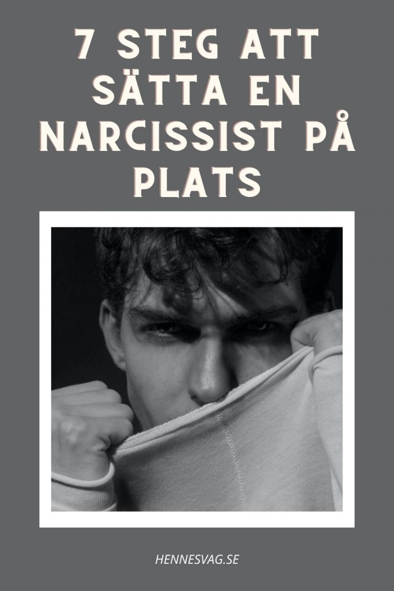 Hur Knäcker Man En Narcissist