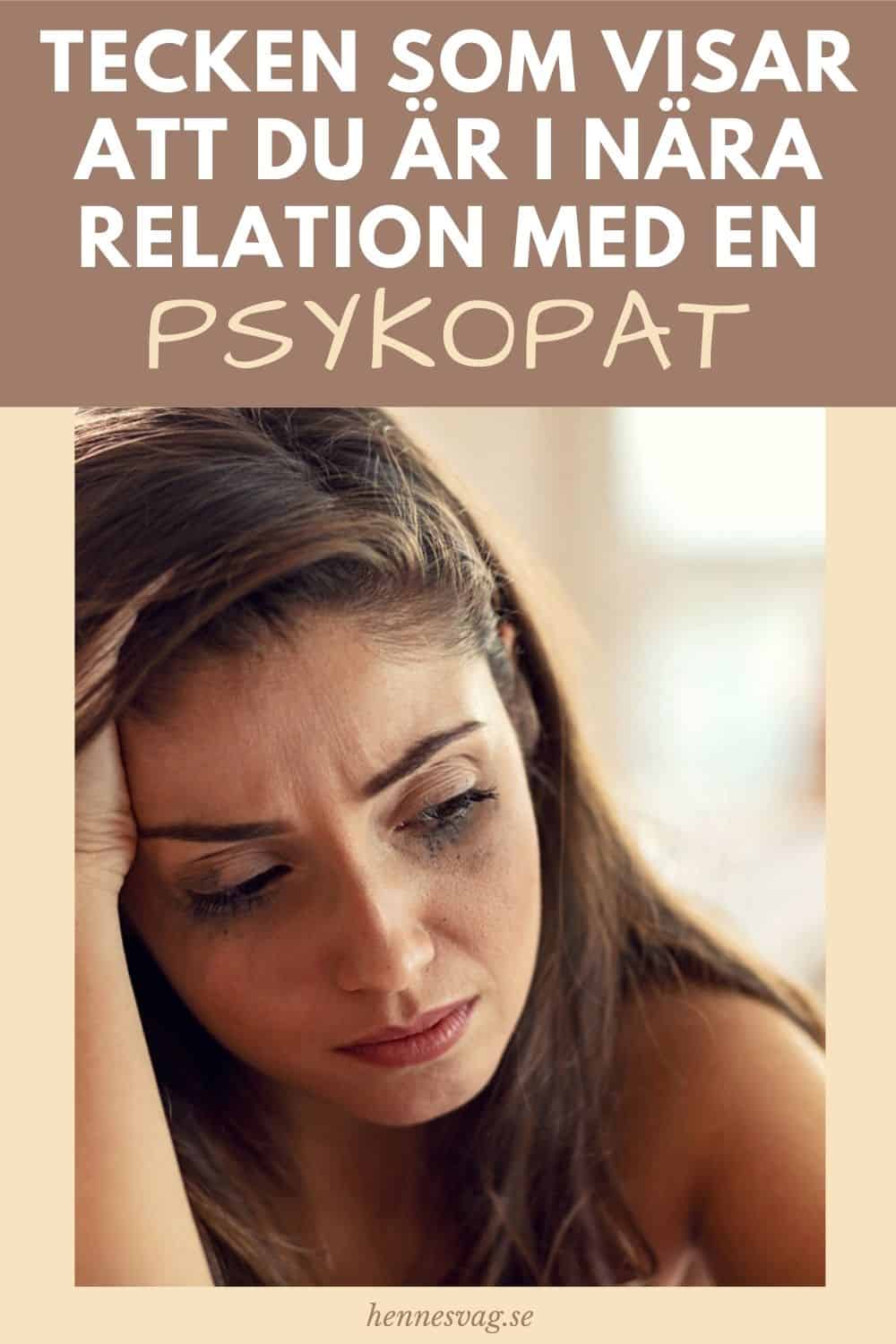 Tecken som visar att du är i nära relation med en psykopat