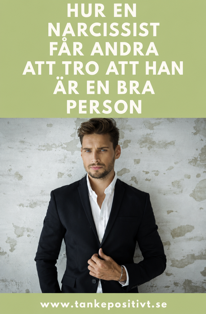 Hoe Een Narcist Anderen Laat Geloven Dat Hij Een Goede Vent Is Hoe Een Narcist Anderen Laat Geloven Dat Hij Een Goede Vent Is