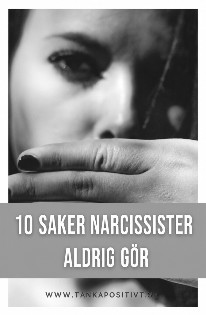 10 Dingen Die Narcisten Nooit Doen 10 Dingen Die Narcisten Nooit Doen