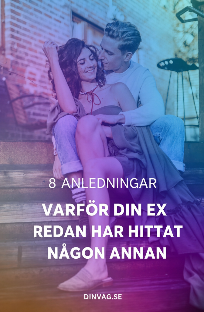 8 Gr&uuml;nde, Warum Dein Ex Schon Jemand Anderen Hat