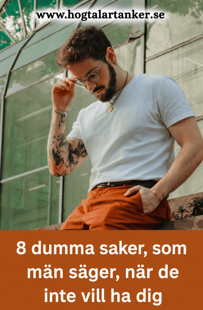 8 dumme Dinge, die M&auml;nner sagen, wenn sie dich nicht wollen