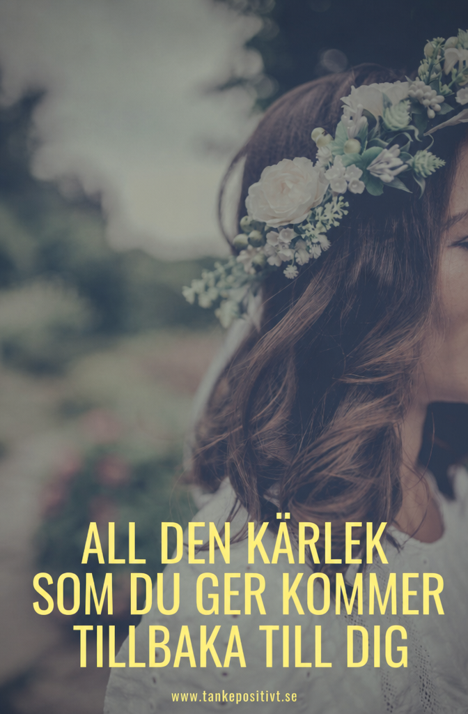 Alle Liefde Die Je Gegeven Hebt Zal Ooit Bij Je Terugkomen Alle Liefde Die Je Gegeven Hebt Zal Ooit Bij Je Terugkomen