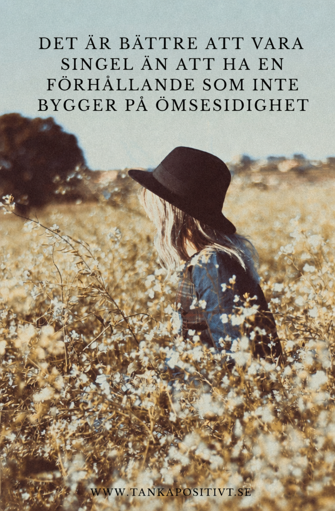 Het Is Beter Om Single Te Zijn Dan Voor De Verkeerde Relatie Te Vechten  