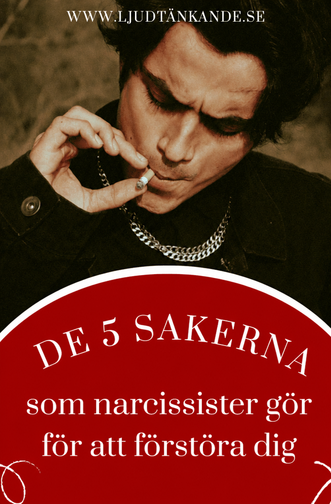 5 saker som gör narcissister helt galna